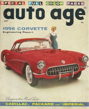 AUTO AGE 1956 MAY - NEW VETTE, CADILLAC VS PACKARD VS IMPERIAL